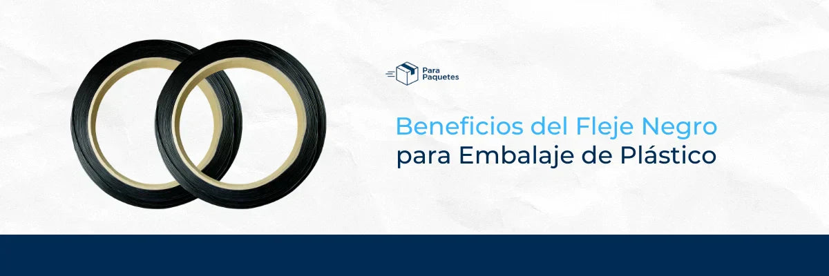 Beneficios del fleje negro para embalaje de plástico
