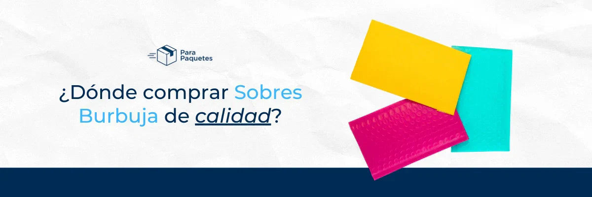 ¿Dónde comprar Sobres Burbuja de calidad?