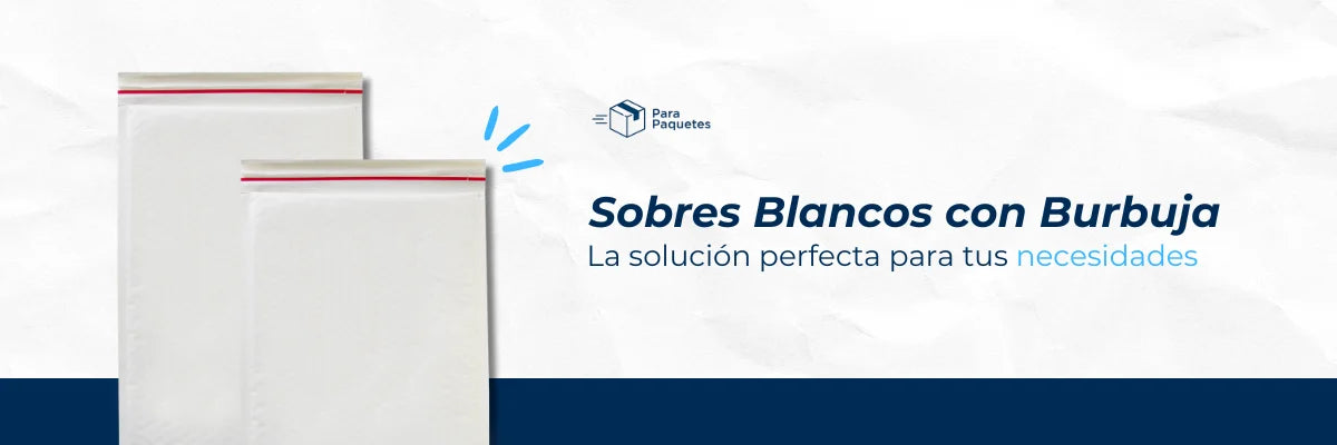 Sobres Blancos con Burbuja: La Solución Perfecta para tus Necesidades