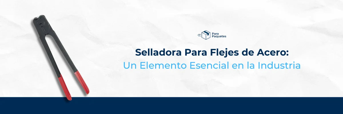Selladora para Flejes de Acero: Un elemento esencial en la industria
