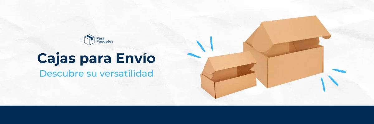 Cajas para Envíos: Descubre su Versatilidad