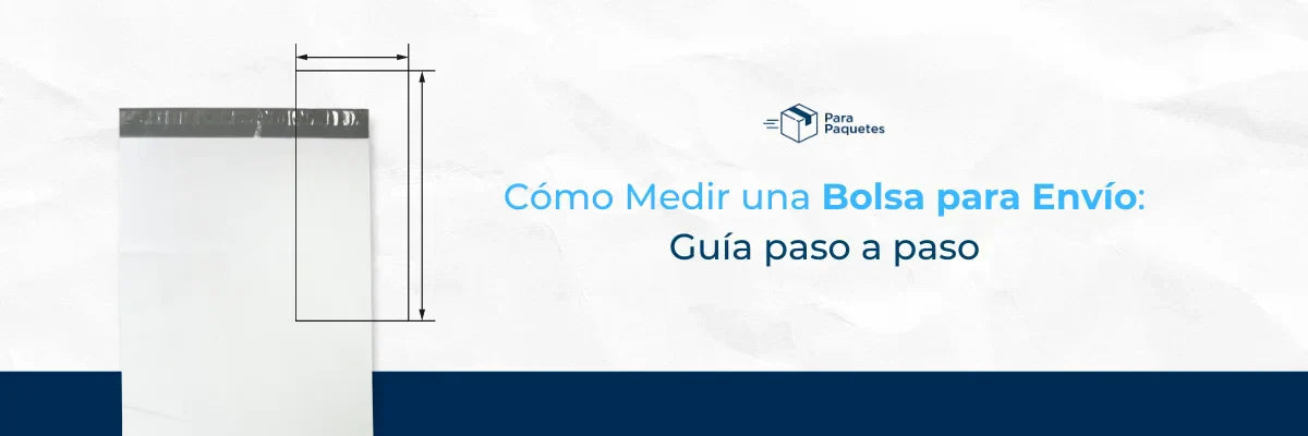Cómo Medir una Bolsa para Envío: Guía paso a paso