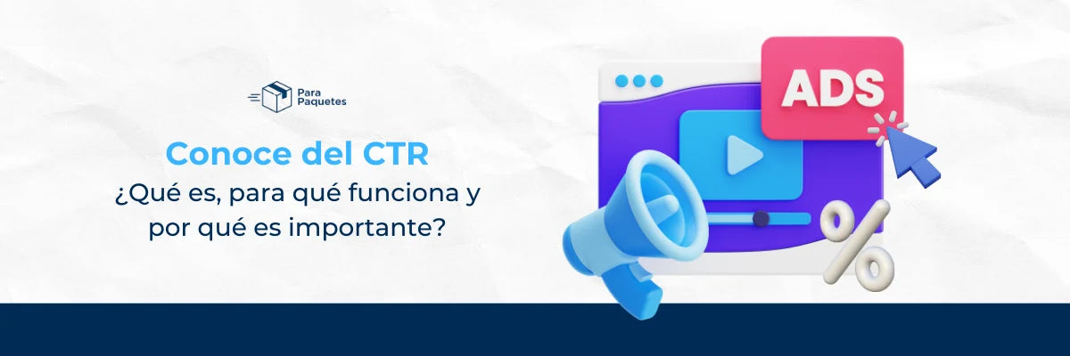 Conoce del CTR: ¿Qué es, para qué funciona y por qué es importante?