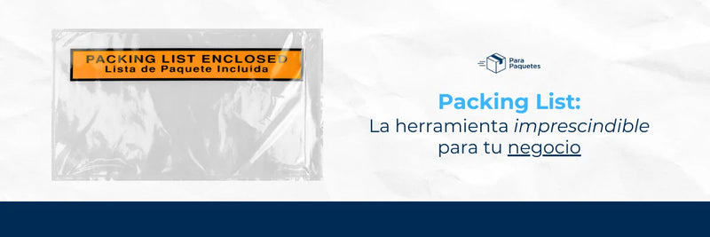 Packing List: Qué es, Tipos y Ejemplos para Envíos y Exportación