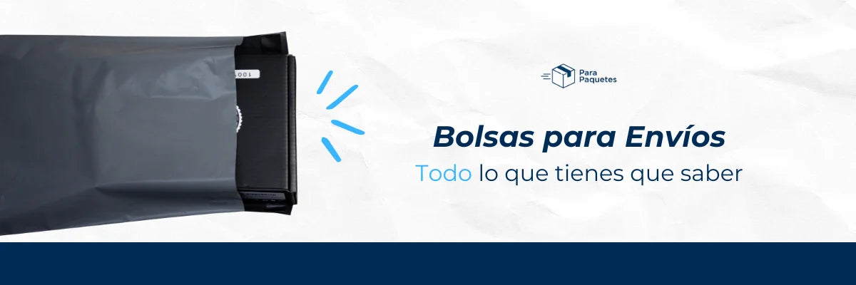 Bolsas para Envíos: Todo lo que tienes que saber