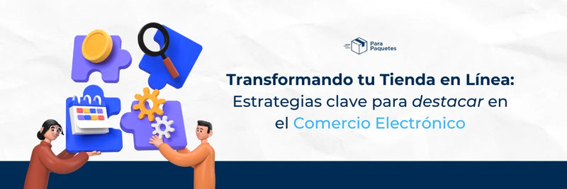 Estrategias Clave para Destacar en el Comercio Electrónico