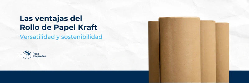 Las Ventajas del Rollo Papel Kraft: Versatilidad y Sostenibilidad