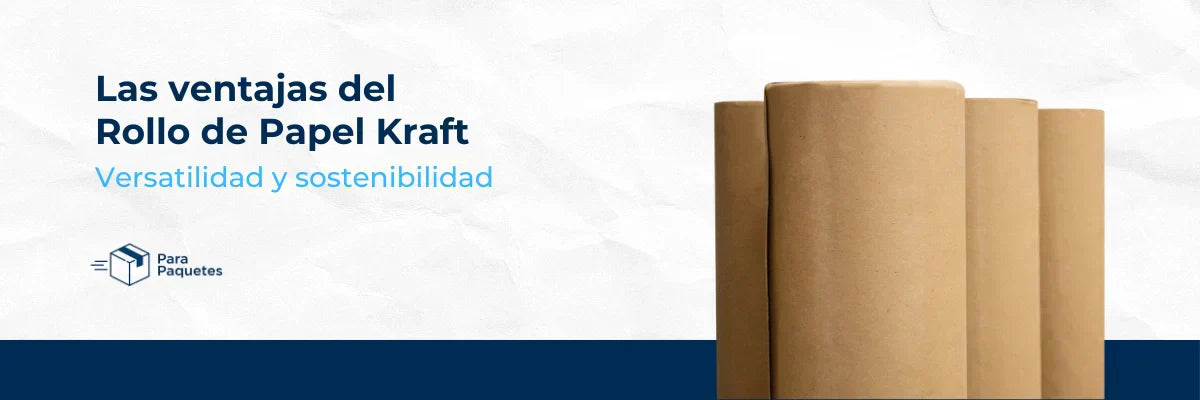 Las Ventajas del Rollo Papel kraft: Versatilidad y Sostenibilidad